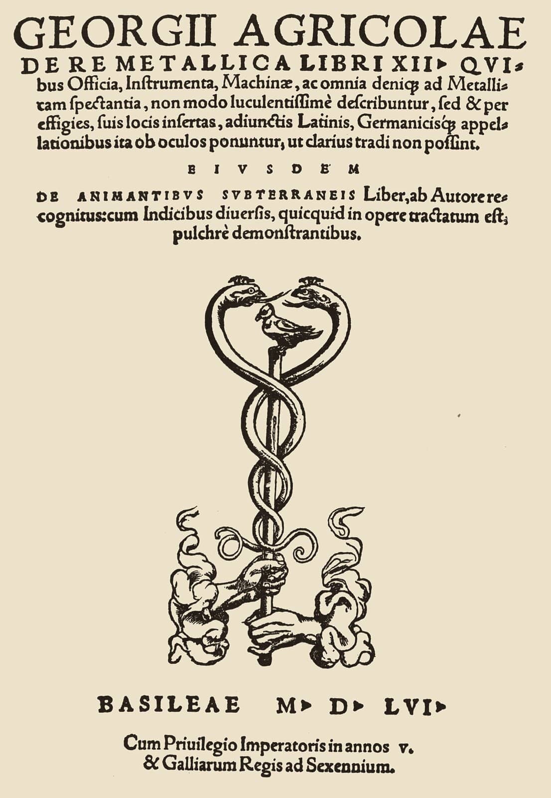 The 1556 title page of Agricola's De re metallica, its Latin title above the printer's device of a staff with entwined serpents.